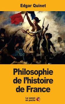 Paperback Philosophie de l'histoire de France [French] Book