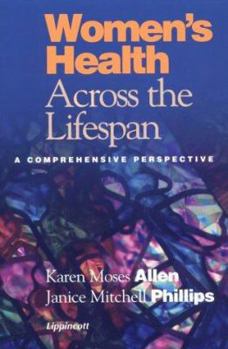 Paperback Women's Health Across the Lifespan: A Comprehensive Perspective Book