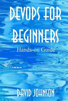 Paperback DevOps for Beginners: Hands-on Guide Book