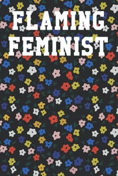 Flaming Feminist: Graph Paper Notebook 6”x9” 120 Pages