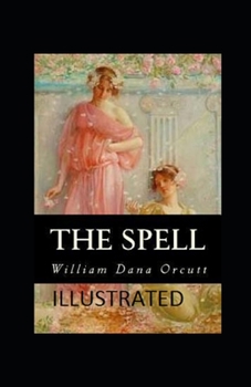 Paperback The Spell Illustrated Book