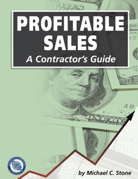 Paperback Profitable Sales: A Contractor's Guide Book
