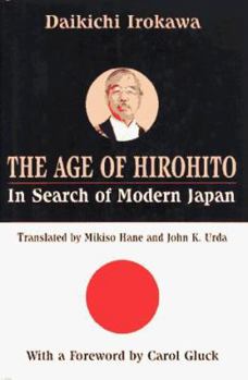 Hardcover Age of Hirohito: In Search of Modern Japan Book