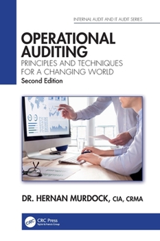 Hardcover Operational Auditing: Principles and Techniques for a Changing World Book