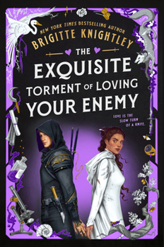Hardcover The Exquisite Torment of Loving Your Enemy Book