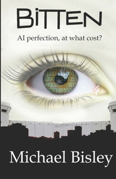 Paperback Bitten: AI perfection, at what cost? Book