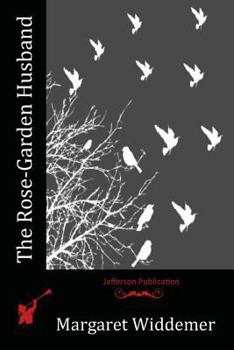 The Rose-Garden Husband - Book #1 of the Rose-Garden Husband