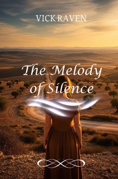 Paperback The Melody of Silence Book