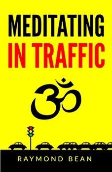 Paperback Meditating in Traffic Book