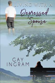 Paperback Living With A Depressed Spouse Book