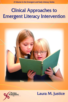 Paperback Clinical Approaches to Emergent Literacy Intervention Book