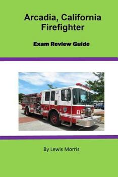 Paperback Arcadia, California Firefighter Exam Review Guide Book