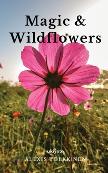 Paperback Magic & Wildflowers Book