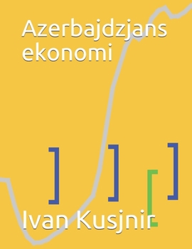 Paperback Azerbajdzjans ekonomi [Swedish] Book
