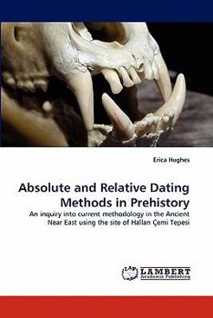 Paperback Absolute and Relative Dating Methods in Prehistory Book