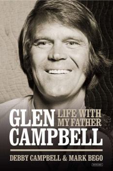 Hardcover Life with My Father Glen Campbell Book