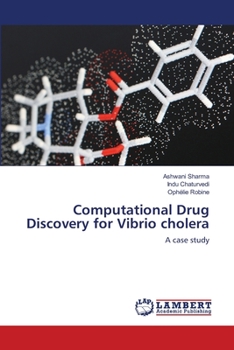 Paperback Computational Drug Discovery for Vibrio cholera Book