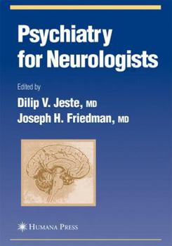 Paperback Psychiatry for Neurologists Book