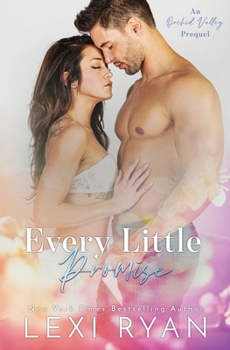 Paperback Every Little Promise: An Orchid Valley Prequel Book