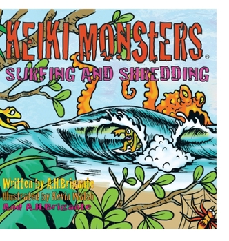 Hardcover Keiki Monsters "Surfing and Shredding!" Book