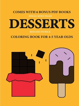 Paperback Coloring Book for 4-5 Year Olds (Desserts) Book