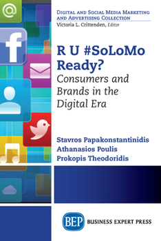 Paperback R U #SoLoMo Ready?: Consumers and Brands in the Digital Era Book