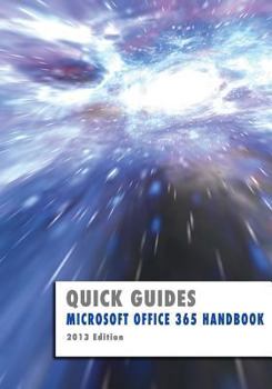 Paperback Microsoft Office 365 Handbook: 2013 Edition Book