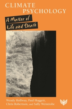 Paperback Climate Psychology: A Matter of Life and Death Book