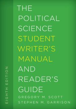Paperback The Political Science Student Writer's Manual and Reader's Guide Book