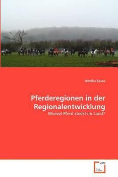 Paperback Pferderegionen in der Regionalentwicklung [German] Book