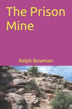 Paperback The Prison Mine Book