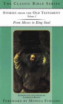 Paperback Stories from the Old Testament: Volume 1: From Moses to King Saul Book