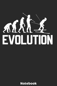 Evolution Notebook: Skiing Evolution Design - 120 ruled Pages 6'x9'. Journal for Player, Referees and Coaches. Writing Book for your training, your ... Fans and Lovers for Christmas or Birthdays.