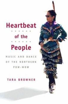 Paperback Heartbeat of the People: Music and Dance of the Northern Pow-wow Book