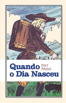 Paperback Quando o Dia Nasceu [Portuguese] Book