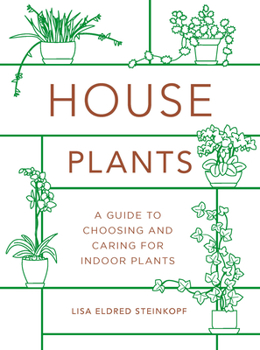 Hardcover Houseplants (Mini): A Guide to Choosing and Caring for Indoor Plants Book