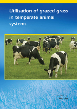 Paperback Utilisation of Grazed Grass in Temperate Animal Systems Book
