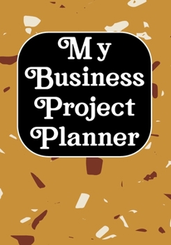 My business Project planner: Notebook and organizer to Track sales, expenses, budget, goals Best planner for entrepreneurs, moms, women /Boss/Co-worker/Assistant/Manager