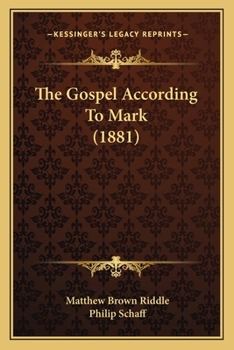 Paperback The Gospel According To Mark (1881) Book