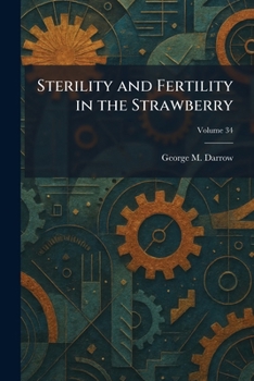 Paperback Sterility and Fertility in the Strawberry Book