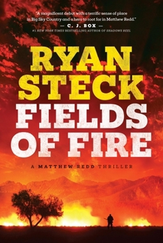 Fields of Fire - Book #1 of the Matthew Redd Thriller