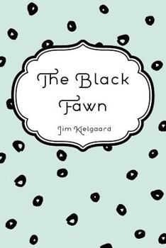 Paperback The Black Fawn Book