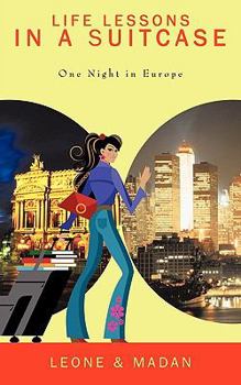 Paperback Life Lessons in a Suitcase: One Night in Europe Book