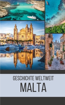 Paperback Malta: Geschichte weltweit [German] Book