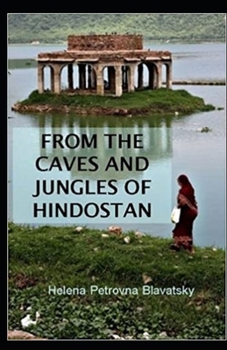 Paperback From The Caves And Jungles Of The Hindostan Annotated Book