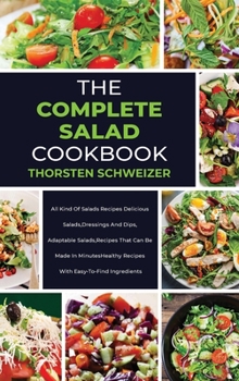 Hardcover Тhе Соmрlеtе Ѕаlаd Сооkbооk Book