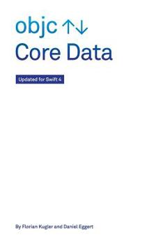 Paperback Core Data: Updated for Swift 4 Book