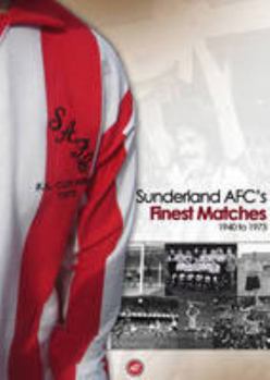 Paperback Sunderland's Finest Matches 1940-1973 Book