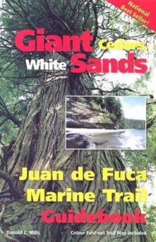 Paperback Giant Cedars, White Sands: Juan de Fuca Marine Trail Guidebook [With Folded Map] Book