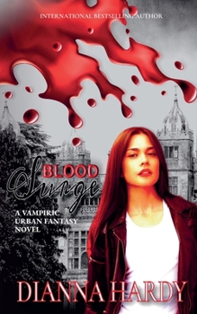 Paperback Blood Surge: A Vampiric Urban Fantasy Novel Book